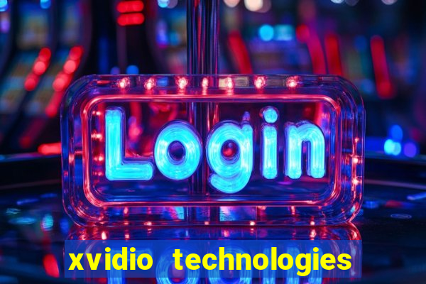 xvidio technologies brasil 202